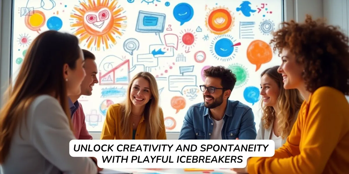 Unlock creativity and spontaneity with playful icebreakers