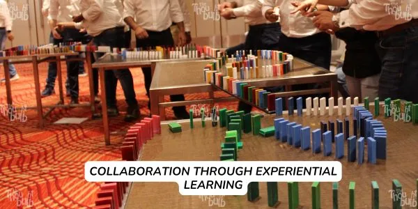 Collaboration through experiential learning