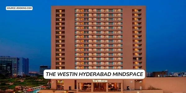 The Westin Hyderabad Mindspace