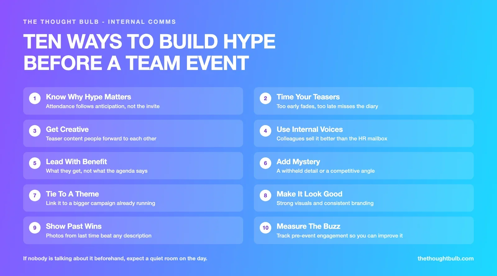 Infographic listing ten ways to build hype before a team building event: understand why hype matters, time your teasers, use teaser content creatively, involve internal influencers, keep messaging benefit-focused, add mystery or competition, align to a larger theme, use strong visuals and branding, share past success stories, and measure pre-event engagement