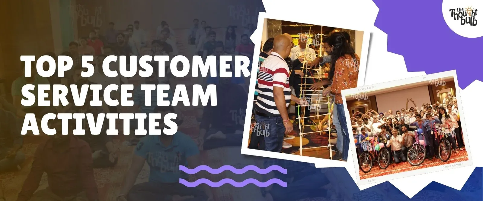 Top 5 Customer Service Team Building Activities