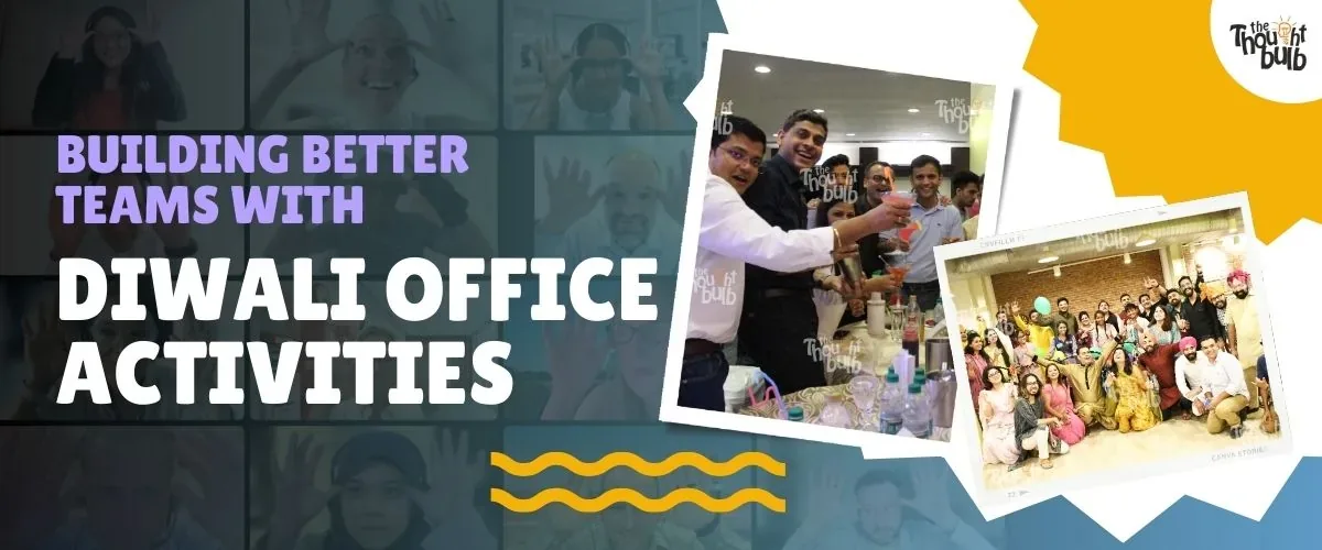42 Diwali Office Activities To Celebrate Togetherness