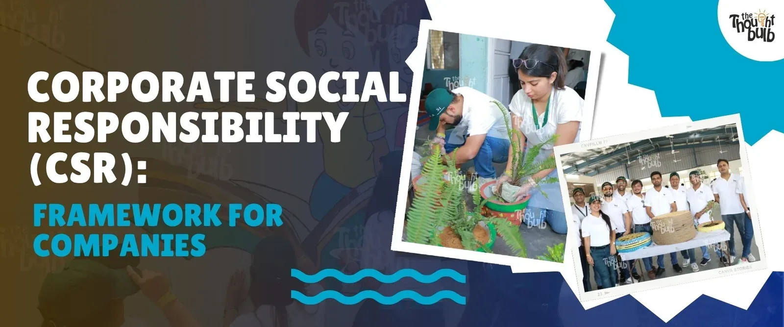 Corporate Social Responsibility (CSR): Framework for Companies