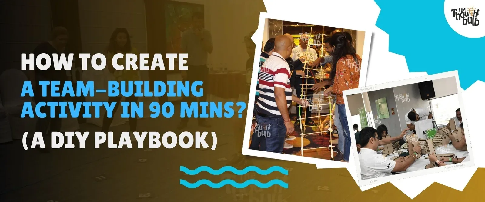 How to Create a Team-Building Activity in 90 Minutes (A DIY Playbook)