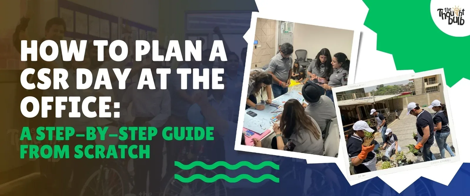 How to Plan a CSR Day at the Office: A Step-by-Step Guide