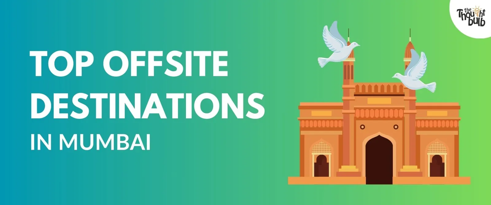Top 10 Offsite Destinations in Mumbai
