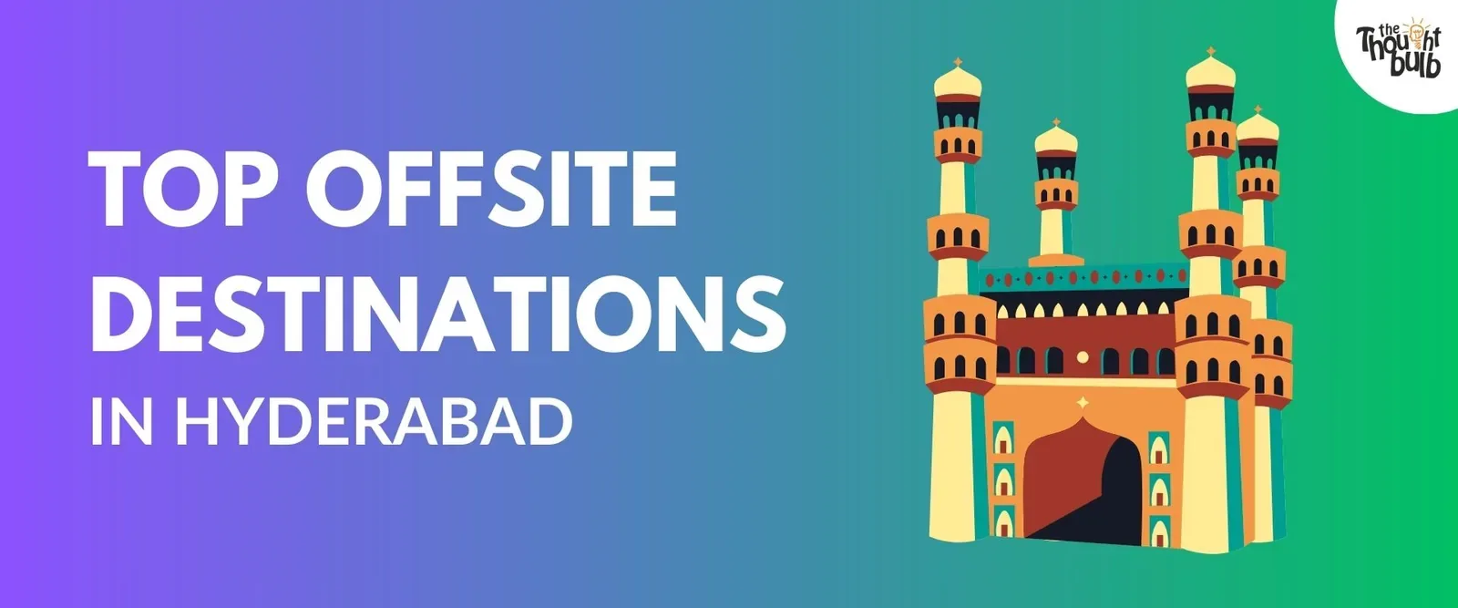 Top 5 Offsite Destinations in Hyderabad