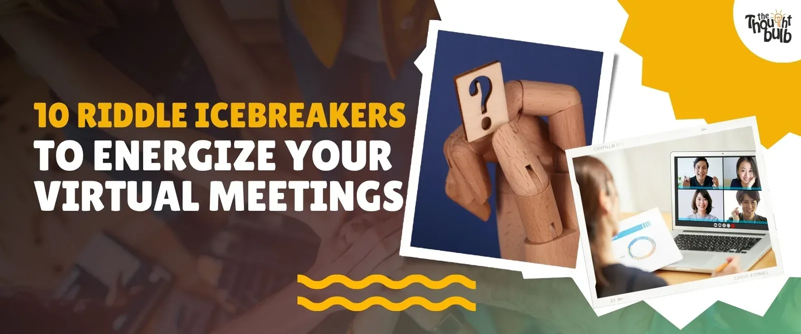 10 Riddle Icebreakers to Energize Your Virtual Meetings