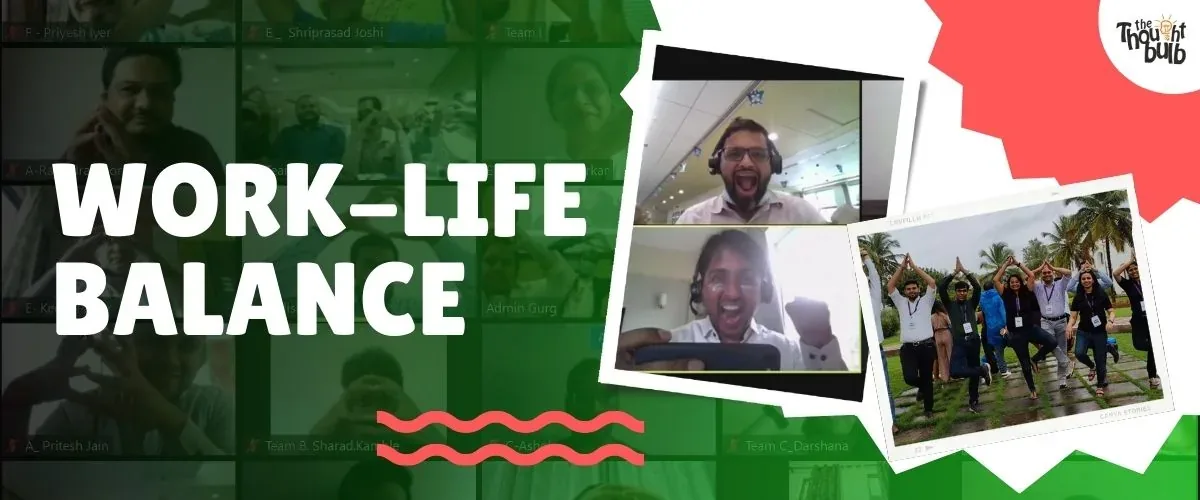 Work life Balance- A Way Forward