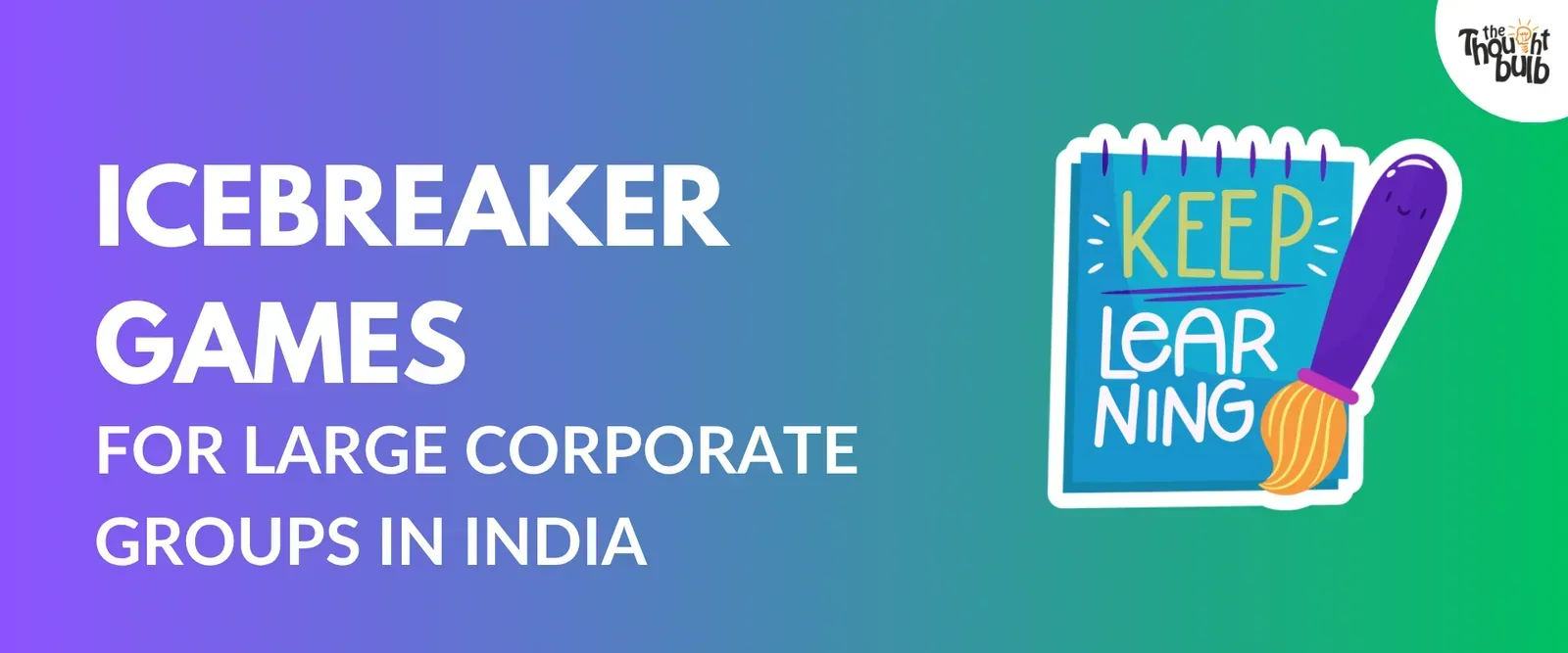 Icebreaker Games for Large Corporate Groups in India