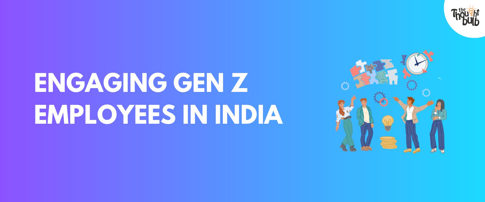 Engaging Gen Z Employees in India: What Actually Works in 2026