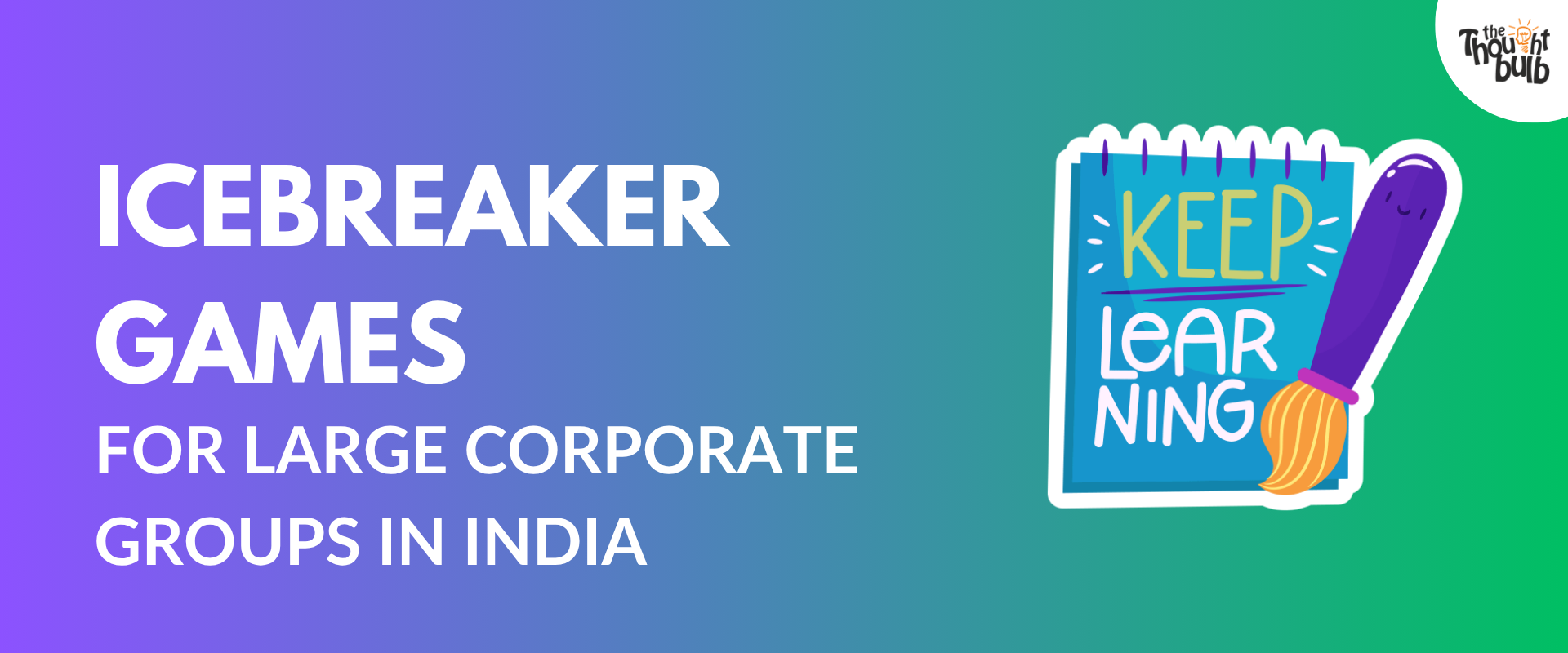 Icebreaker Games for Large Corporate Groups in India
