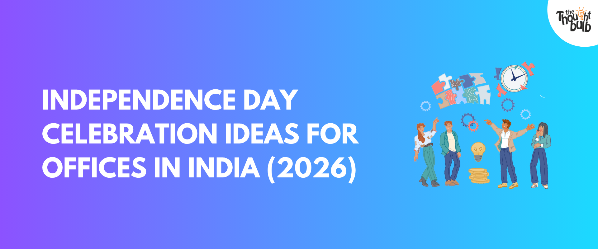 Independence Day Celebration Ideas for Offices in India (2026)