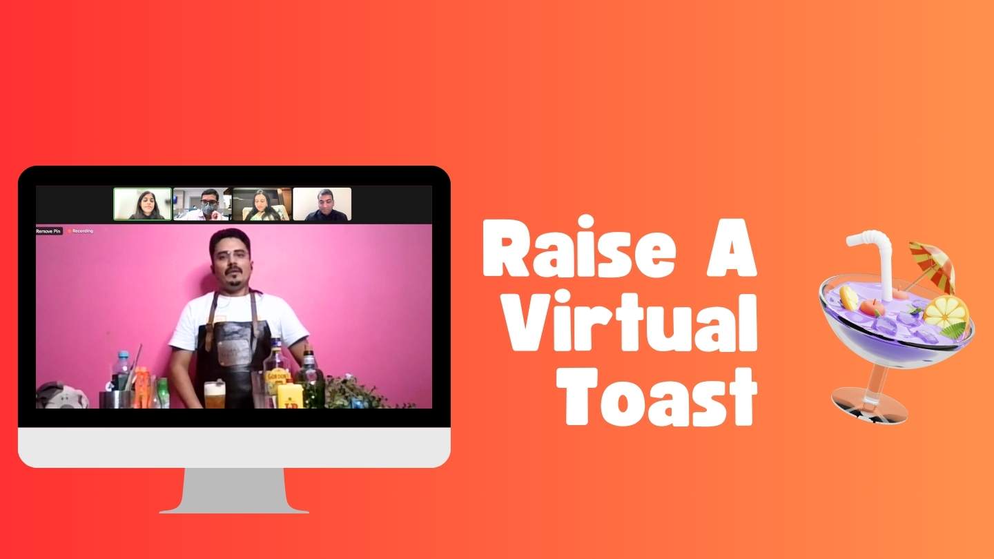 Raise A Virtual Toast