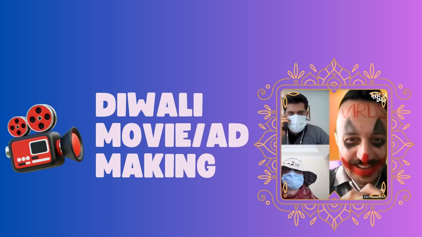 Diwali Movie/Ad Making