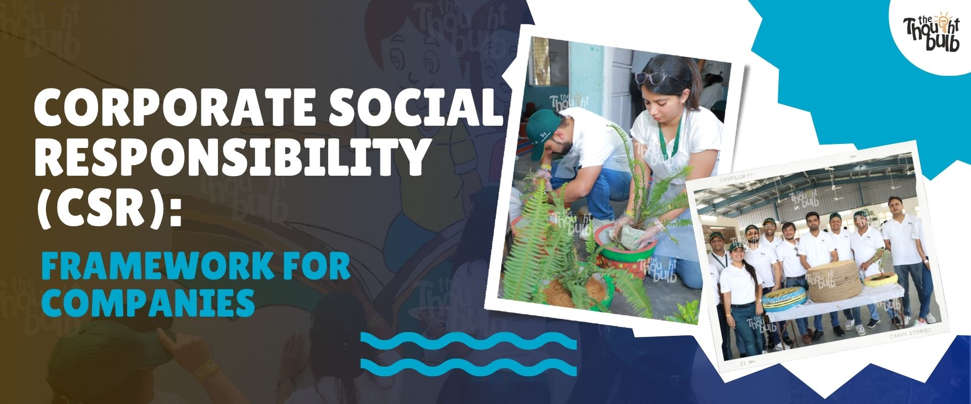 Corporate Social Responsibility (CSR): Framework for Companies