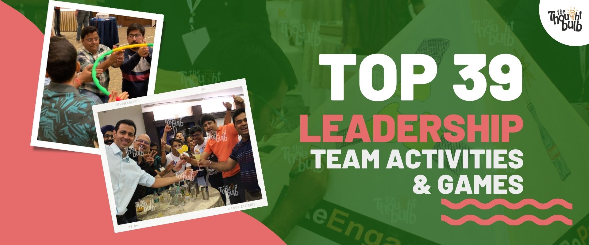 39 Leadership Team Activities & Games