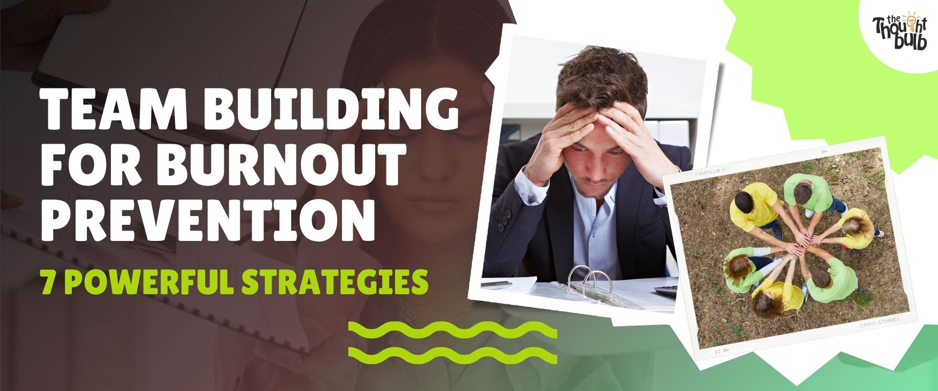 Team Building for Burnout Prevention: 7 Powerful Strategies